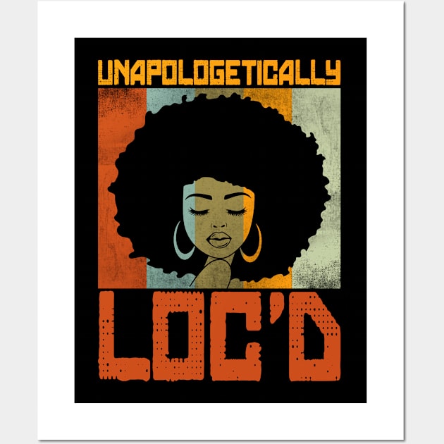 Unapologetically Loc'd Black History Queen Melanin Loc'd Wall Art by SmilArt